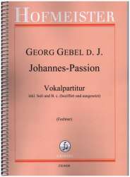 Johannes-Passion - Georg Gebel  d.J.