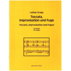 Toccata, Improvisation und Fuge - Lothar Graap