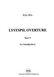Lystspil Ouverture Op. 73 For 4-hændigt Klaver -Bela Keler