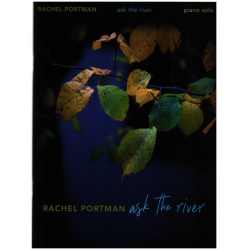 Ask the River - Rachel Portman
