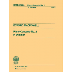 Piano Concerto No.2 In D Minor -Edward Alexander MacDowell