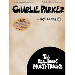HL00196799 Charlie Parker Playalong - Real Book Multi-Tracks vol.4 (+Online Audio Access) - Charlie Parker