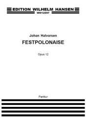 Festpolonaise Op. 12 - Johan Severin Svendsen