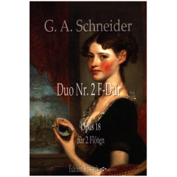 Duo Nr.2 F-Dur op.8 - Georg Abraham Schneider
