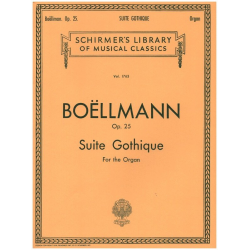 Suite Gothique, Op. 25 - Léon Boellmann