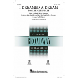 I Dreamed a Dream (from les Misérables) - Alain Boublil & Claude-Michel Schönberg / Arr. Ed Lojeski