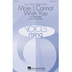 More I Cannot Wish You - Frank Loesser / Arr. Steve Zegree