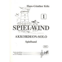Spielwind Band 1 Spielband - Hans-Guenther Kölz