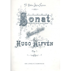 Sonat op.1 foer violin och piano - Hugo Alfvén