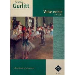 Valse noble pour orchestre de guitares -Cornelius Gurlitt
