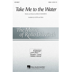 Take Me to the Water - Rollo Dilworth