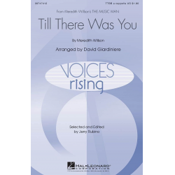 Till There Was You -Meredith Wilson / Arr.David Giardiniere
