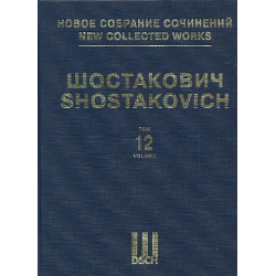 New collected Works Series 1 vol.12 - Dmitri Shostakovitch / Schostakowitsch