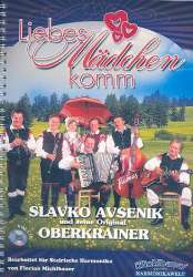 Liebes Mädchen komm (+CD) - Slavko Avsenik