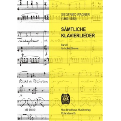 Sämtliche Klavierlieder Band 1 - Siegfried Wagner