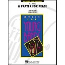 A Prayer For Peace - John Williams / Arr. John Moss