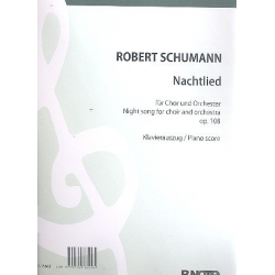 Nachtlied op.108 - Robert Schumann