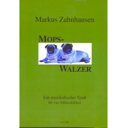 Mops-Walzer 4 Altblockflöten - Markus Zahnhausen