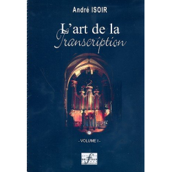 L' art de la transcription vol.1 pour orgue - André Isoir
