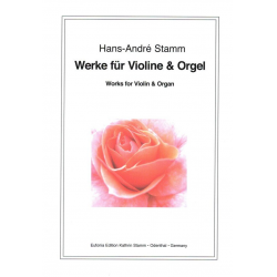Werke für Violine und Klavier - Hans-André Stamm