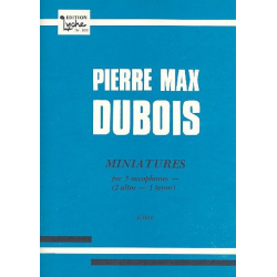 Miniatures for 3 saxophones (AAT) -Pierre Max Dubois