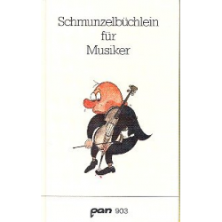 Schmunzelbüchlein für Musiker - Walter Keller-Loewy