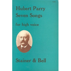 7 Songs for high voice and piano - Sir Charles Hubert Parry