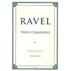 3 Chansons für Klavier - Maurice Ravel