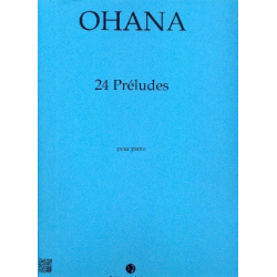 24 préludes pour piano - Maurice Ohana