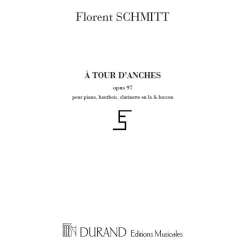 A tour d'anches op.97 : -Florent Schmitt