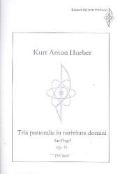 Trio pastoralia in nativitate domini op.44 - Kurt Anton Hueber