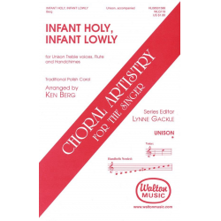 Infant Holy, Infant Lowly - Ken Berg