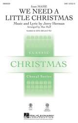 We Need a Little Christmas. SAB - Jerry Herman / Arr. Mac Huff