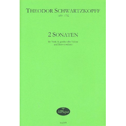 2 Sonaten für Viola da gamba (Violine) - Theodor Schwartzkopff
