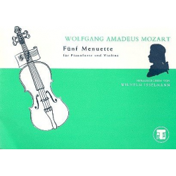 5 Menuette für Violine und Klavier - Wolfgang Amadeus Mozart
