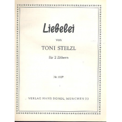 Liebelei op.5 für Zither - Anton Stelzl