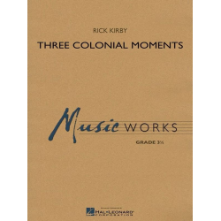 Three Colonial Moments -Rick Kirby