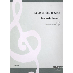Boléro de concert op.166 für Orgel pedaliter -Louis Lefebure-Wely