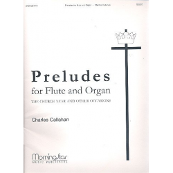 Preludes for flute and organ - Charles Callahan