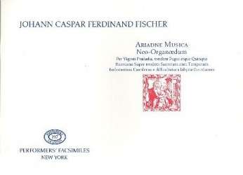 Ariadne Musica Neo-Organoedum - Johann Caspar Ferdinand Fischer