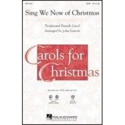 Sing We Now of Christmas - Traditional / Arr. John Leavitt