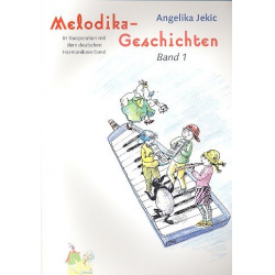 Melodikageschichten Band 1 - Angelika Jekic