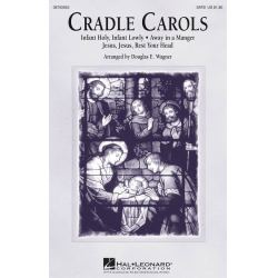 Cradle Carols -Douglas E. Wagner