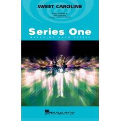 Sweet Caroline - Neil Diamond / Arr. Michael Brown