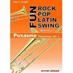 Rock Pop Latin Swing Fun (+2 CDs) : für Posaune - Paul L. Schütt