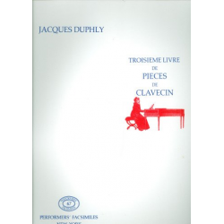 Troisième livre de pièces de clavecin - Jacques Duphly