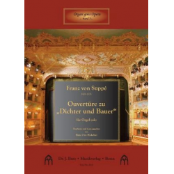 Ouvertüre zu Dichter und Bauer : für Orgel - Franz von Suppé