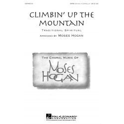 Climbin' up the mountain - Moses Hogan