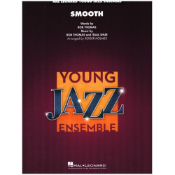 Smooth : for jazz ensemble -Rob Thomas / Arr.Roger Holmes