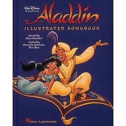 ALADDIN : ILLUSTRATED SONGBOOK - Alan Menken